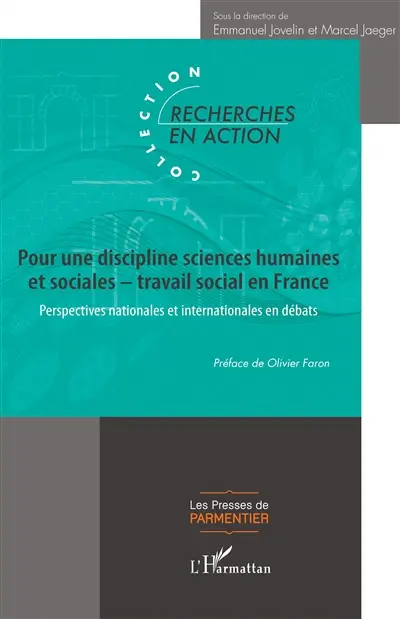 Pour une discipline sciences humaines et sociales-travail social en France : perspectives nationales et internationales en débat
