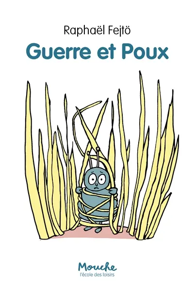 Guerre et poux Guerre et poux