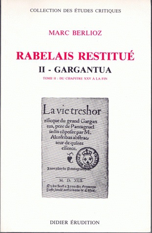 Rabelais restitué. Vol. 2-2. Gargantua : du chapitre XXV à la fin