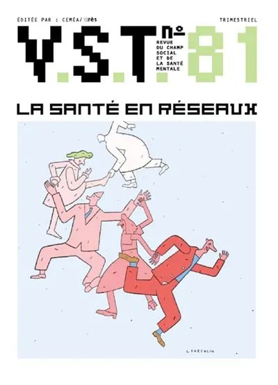 VST, n° 81. La santé en réseaux