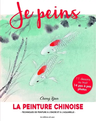 La peinture chinoise classique et moderne : techniques de peinture à l'encre et à l'aquarelle