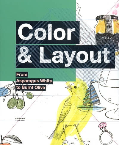 Color & Layout : from asparagus white to burnt olive