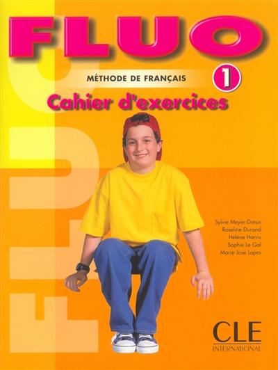 Fluo 1 : méthode de français : cahier d'exercices