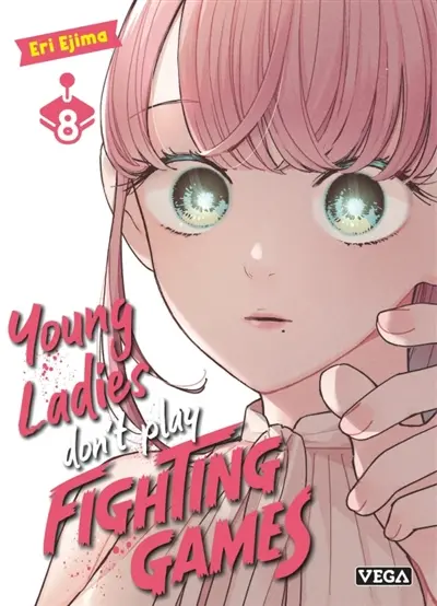 Young ladies don't play fighting games. Vol. 8