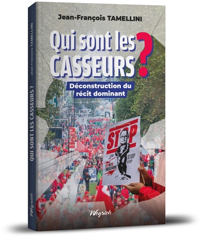 Qui sont les casseurs ? :...