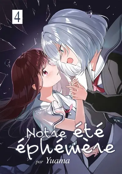 Notre été éphémère. Vol. 4