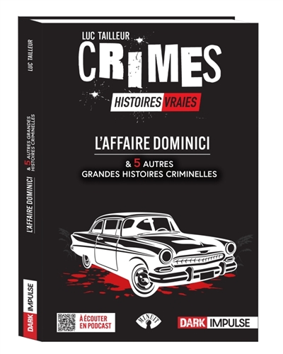Crimes : histoires vraies....