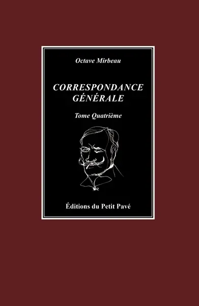 Correspondance générale. Vol. 4