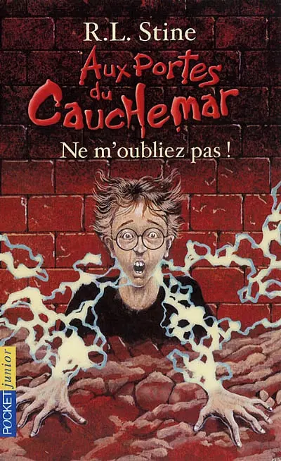 Aux portes du cauchemar. Vol. 1. Ne m'oubliez pas