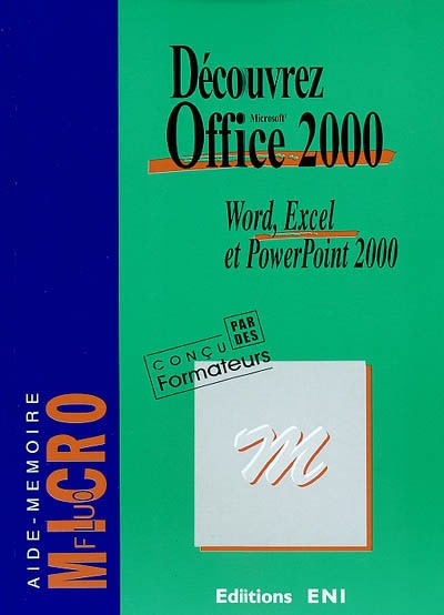 Découvrez Office 2000 : Word, Excel et PowerPoint 2000