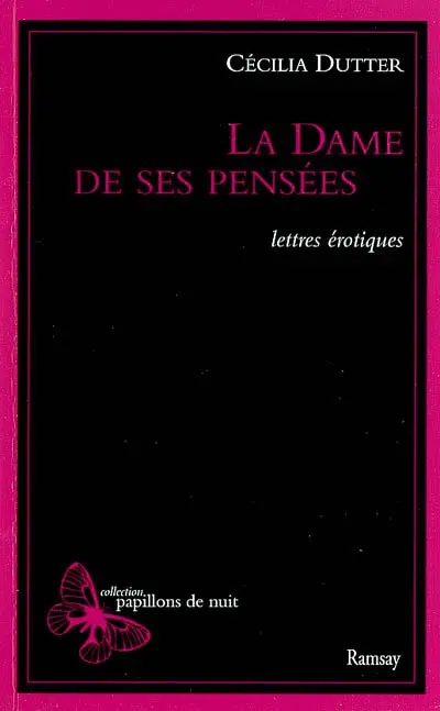 La dame de ses pensées : lettres érotiques