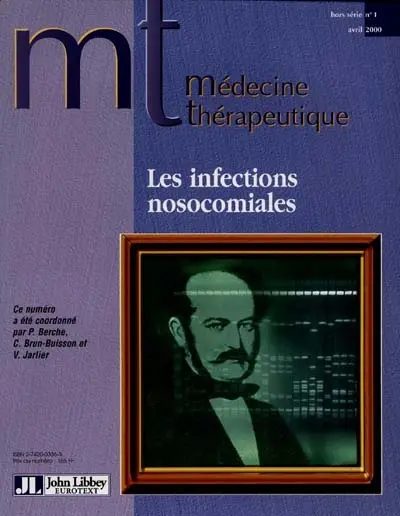 Médecine thérapeutique, hors-série, n° 1 (2000). Les infections nosocomiales