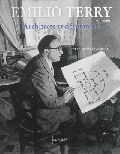 emilio terry, 1890-1969 : architecte et décorateur