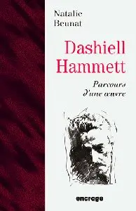 Dashiell Hammett : parcours d'une oeuvre