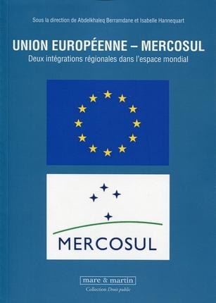 Union européenne-Mercosul : deux intégrations régionales dans l'espace mondial