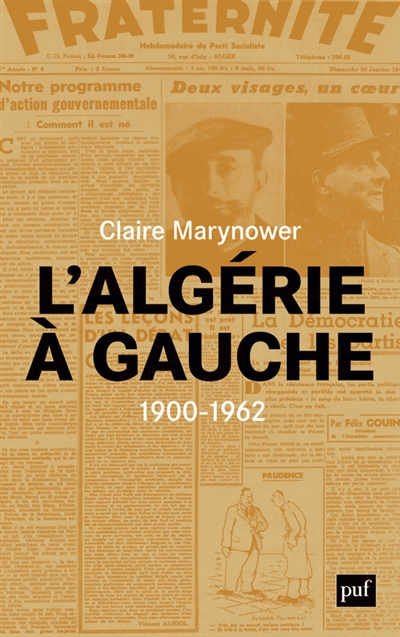 L'Algérie à gauche (1900-1962) : socialistes à l'époque coloniale