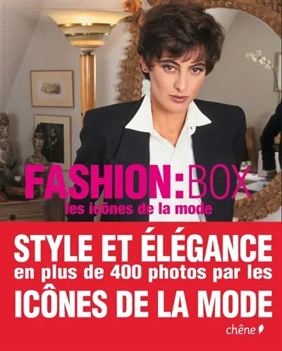 Fashion : box : les icônes de la mode