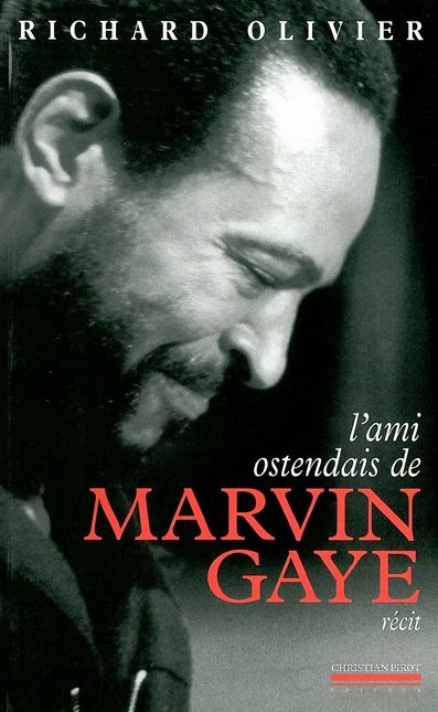 L'ami ostendais de Marvin Gaye