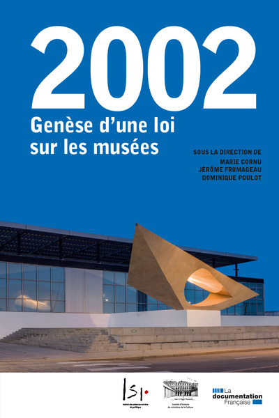 2002, genèse d'une loi sur les musées