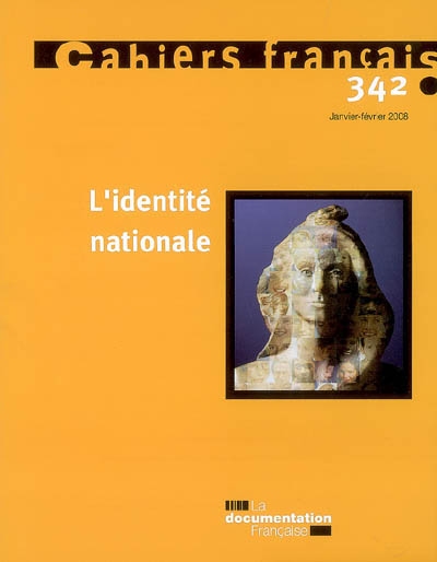Cahiers français, n° 342. L'identité nationale
