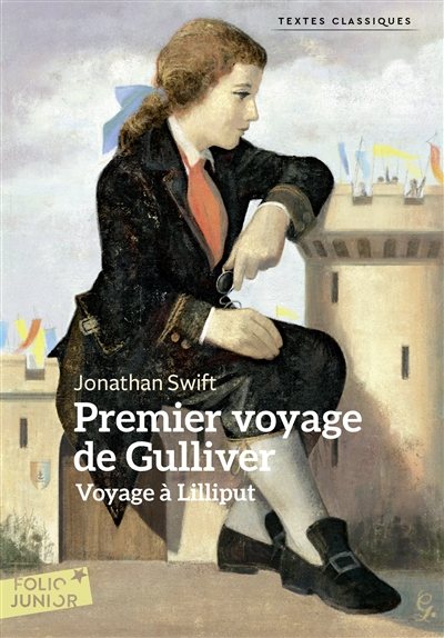 Premier voyage de Gulliver : voyage à Lilliput