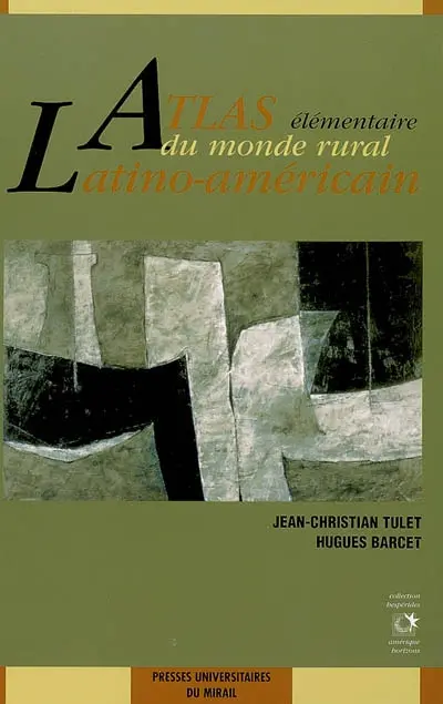 Atlas élémentaire du monde rural latino-américain