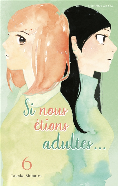 Si nous étions adultes.... Vol. 6