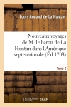 Nouveaux voyages de M. le baron de La Hontan dans l'Amérique septentrionale. Tome 2 (Ed.1703)