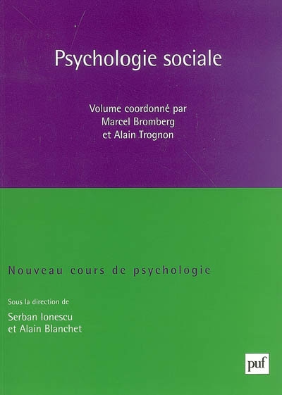 Nouveau cours de psychologie. Vol. 4. Psychologie sociale