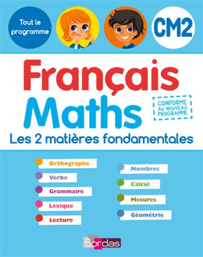 Français maths, CM2 : les 2 matières fondamentales