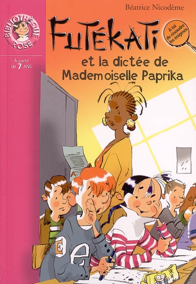 Futékati : Futékati et la dictée de Mademoiselle Paprika