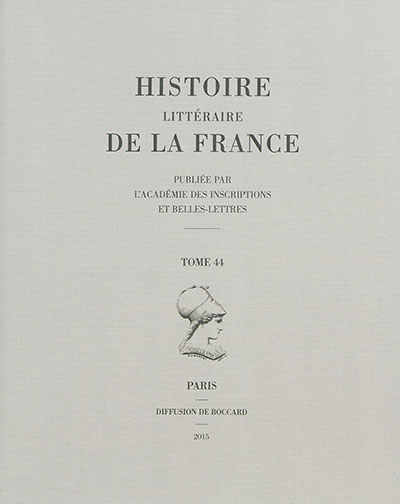 Histoire littéraire de la France. Vol. 44. Odon de Morimond