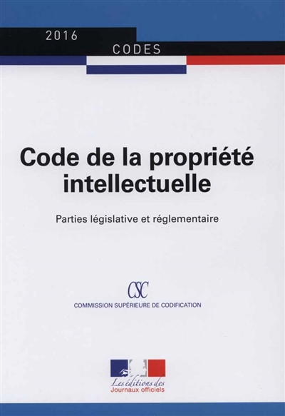 Code de la propriété intellectuelle : parties législative et réglementaire