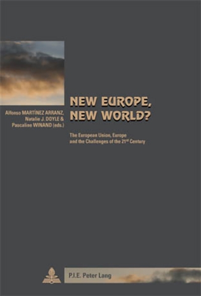 New Europe, New World ? :...
