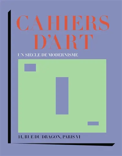 Un siècle de modernisme