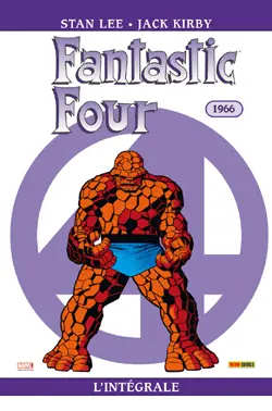 Fantastic Four : l'intégrale. Vol. 5. 1966