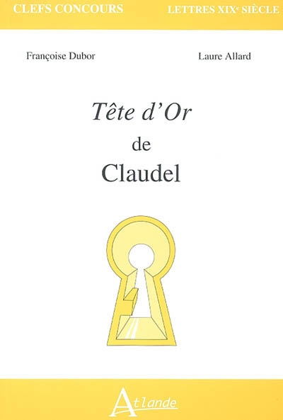 Tête d'or de Claudel