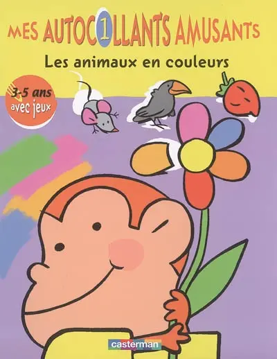 Les animaux en couleurs : 3-5 ans avec jeux