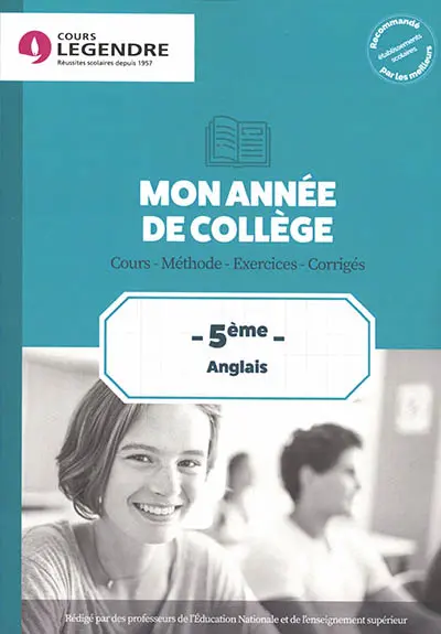 Mon année de collège : anglais 5e : cours, méthode, exercices, corrigés