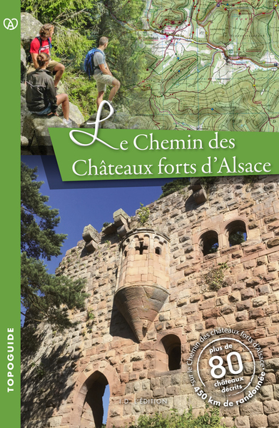 Le chemin des châteaux forts d'Alsace