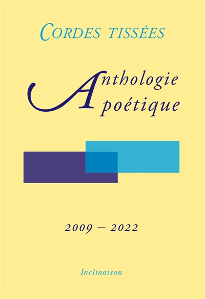 Anthologie poétique : 2009-2022