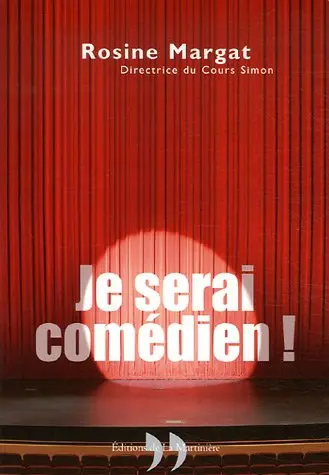 Je serai comédien !