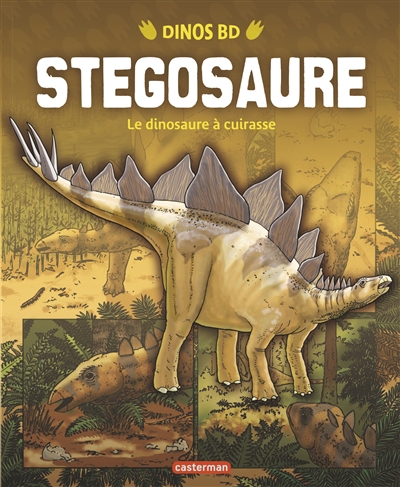 Stégosaure : le dinosaure à cuirasse