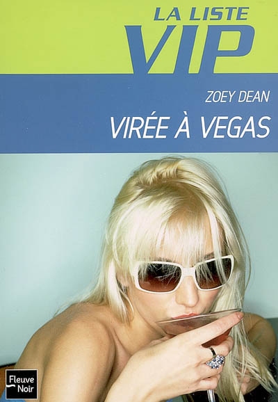 La liste VIP. Vol. 5. Virée à Vegas
