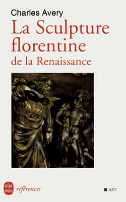 La sculpture florentine de la Renaissance