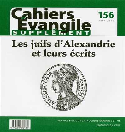 Cahiers Evangile, supplément, n° 156. Les juifs d'Alexandrie et leurs écrits