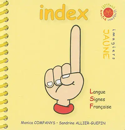 Imagiers : jaune : langue signes française