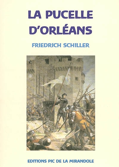 La pucelle d'Orléans : tragédie