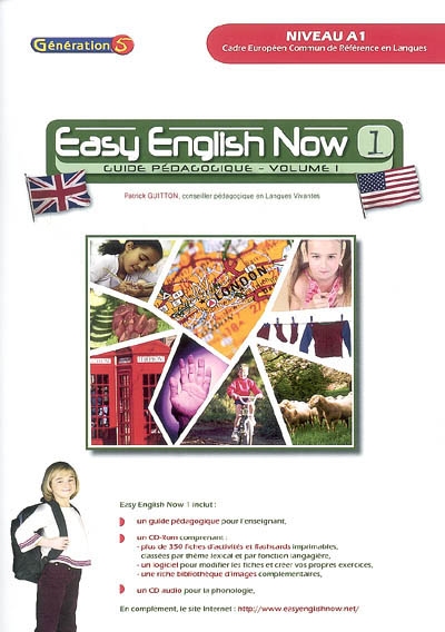 Evolu fiches. Easy English now, Cadre européen commun de référence en langue niveau A1 : guide pédagogique. 1