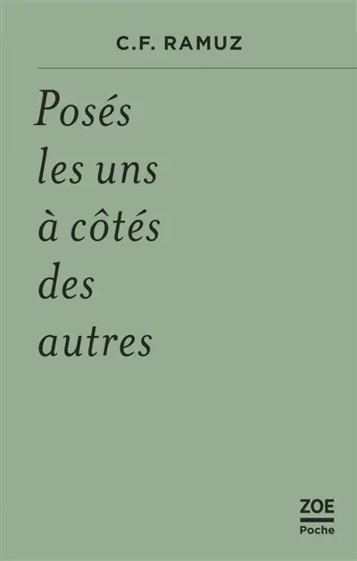 Posés les uns à côté des autres